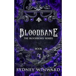 Winward, Sydney Bloodbane: A Paranormal Vampire Romance (The Bloodborn Series) Winward, Sydney Bloodbane: A Paranormal Vampire Romance (The Bloodborn Series)
