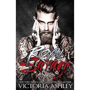 Ashley, Victoria Royal Savage (Savage & Ink #1) Ashley, Victoria Royal Savage (Savage & Ink #1)
