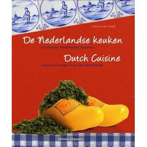 van Arkel, F. De Nederlandse keuken/ Dutch cuisine van Arkel, F. De Nederlandse keuken/ Dutch cuisine