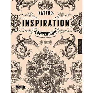 James, Kale Tattoo Inspiration Compendium of Ornamental Designs for Tattoo Artists and Designers: A Reference Book of Filigree, Flourishes and Ornamentation James, Kale Tattoo Inspiration Compendium of Ornamental Designs for Tattoo Artists and Designers: A Reference Book of Filigree, Flourishes and Ornamentation