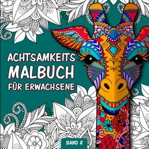 Malbuch zur Stressbewältigung und Entspannung, YOURnotes Achtsamkeitsmalbuch für Erwachsene: Zen Mandala Malbuch für Erwachsene Tiere und Blumen Achtsamkeit Malbuch für Erwachsene mit Tiermandalas und ... und Schnörkel) (Mandala Meditation Malbuch) Malbuch zur Stressbewältigung und Entspannung, YOURnotes Achtsamkeitsmalbuch für Erwachsene: Zen Mandala Malbuch für Erwachsene Tiere und Blumen Achtsamkeit Malbuch für Erwachsene mit Tiermandalas und ... und Schnörkel) (Mandala Meditation Malbuch)