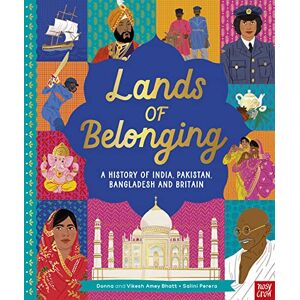 Donna Amey Bhatt Lands of Belonging: A History of India, Pakistan, Bangladesh and Britain Donna Amey Bhatt Lands of Belonging: A History of India, Pakistan, Bangladesh and Britain