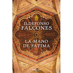 Falcones, Ildefonso La mano de Fátima / Fátima's hand (Best Seller) Falcones, Ildefonso La mano de Fátima / Fátima's hand (Best Seller)