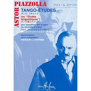 Astor Piazzolla 6 Tango Études (Alto Saxophone or Clarinet with Piano Astor Piazzolla 6 Tango Études (Alto Saxophone or Clarinet with Piano