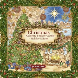 Studio, Coloreados Christmas Adult Coloring Book: Relaxing and Beautiful Holiday Designs to Color and Enjoy Perfect Gift for Christmas Lovers Studio, Coloreados Christmas Adult Coloring Book: Relaxing and Beautiful Holiday Designs to Color and Enjoy Perfect Gift for Christmas Lovers