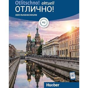 Hamann, Carola Otlitschno! aktuell A2: Der Russischkurs / Kurs- und Arbeitsbuch mit Audios online Hamann, Carola Otlitschno! aktuell A2: Der Russischkurs / Kurs- und Arbeitsbuch mit Audios online