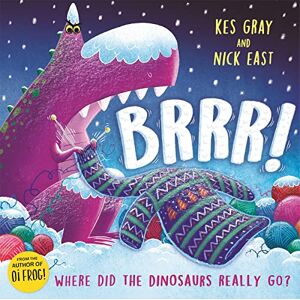 Gray, Kes Brrr!: A brrrilliantly funny story about dinosaurs, knitting and space Gray, Kes Brrr!: A brrrilliantly funny story about dinosaurs, knitting and space