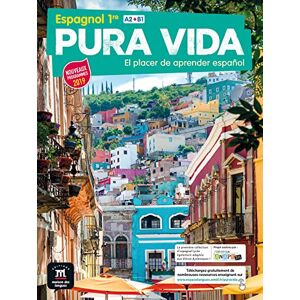 Bailleul, Thomas Pura vida El placer de aprender espanol: Espagnol 1re Livre de l'eleve Bailleul, Thomas Pura vida El placer de aprender espanol: Espagnol 1re Livre de l'eleve