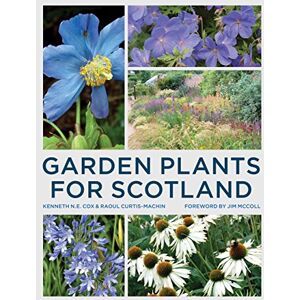 Cox, Kenneth Garden Plants for Scotland Cox, Kenneth Garden Plants for Scotland