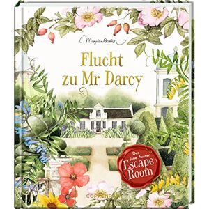 Pfeiffer-Ley, Judith Flucht zu Mr Darcy: Der Jane-Austen-Escape-Room Pfeiffer-Ley, Judith Flucht zu Mr Darcy: Der Jane-Austen-Escape-Room