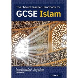 Jackson The Oxford Teacher Handbook for GCSE Islam Jackson The Oxford Teacher Handbook for GCSE Islam
