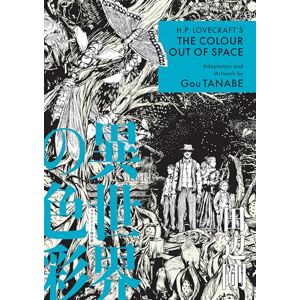 Gou Tanabe H.P. Lovecraft's The Color Out of Space (Manga) (H.P. Lovecraft Manga) Gou Tanabe H.P. Lovecraft's The Color Out of Space (Manga) (H.P. Lovecraft Manga)