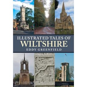 Greenfield, Eddy Illustrated Tales of Wiltshire Greenfield, Eddy Illustrated Tales of Wiltshire