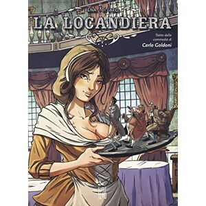 Di Caro, Gabriele La locandiera da Carlo Goldoni Di Caro, Gabriele La locandiera da Carlo Goldoni