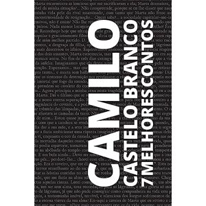 Branco, Camilo Castelo 7 melhores contos de Camilo Castelo Branco Branco, Camilo Castelo 7 melhores contos de Camilo Castelo Branco