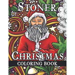 Coloring, Kitoko Stoner Christmas Coloring Book: Trippy Coloring Book for Adults with Funny Psychedelic Winter Holiday Designs For Stress Relief and Relaxation Color ... Gingerbread Men, Mushrooms, Aliens and More Coloring, Kitoko Stoner Christmas Coloring Book: Trippy Coloring Book for Adults with Funny Psychedelic Winter Holiday Designs For Stress Relief and Relaxation Color ... Gingerbread Men, Mushrooms, Aliens and More