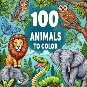 Publishing, Blue Crab 100 Animals to Color: Coloring book for kids (100 Wonders to Color) Publishing, Blue Crab 100 Animals to Color: Coloring book for kids (100 Wonders to Color)