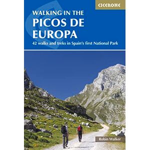 Walker, Robin Walking in the Picos de Europa: 42 walks and treks in Spain's first National Park (Cicerone Guides) Walker, Robin Walking in the Picos de Europa: 42 walks and treks in Spain's first National Park (Cicerone Guides)