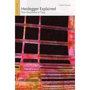 Harman, Graham Heidegger Explained: From Phenomenon to Thing (Ideas Explained) Harman, Graham Heidegger Explained: From Phenomenon to Thing (Ideas Explained)