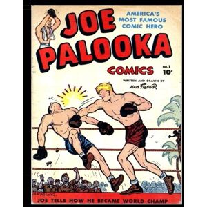 Therrian, Kari A Joe Palooka Comics #1: Golden Age Adventure Comic Joe Palooka Champ of Comics 1945 Therrian, Kari A Joe Palooka Comics #1: Golden Age Adventure Comic Joe Palooka Champ of Comics 1945