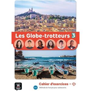 Collectif Les Globe-trotteurs 3 – Cahier d’exercices + audio MP3. A2: methode de francais Collectif Les Globe-trotteurs 3 – Cahier d’exercices + audio MP3. A2: methode de francais