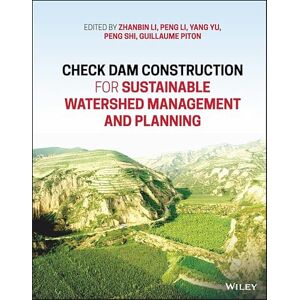 Wiley Check Dam Construction for Sustainable Watershed Management and Planning Wiley Check Dam Construction for Sustainable Watershed Management and Planning
