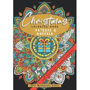 Del, Daniel Christmas Patterns & Mandala Coloring Book: Festive Christmas Patterns and Mandalas with Gratitude Journal prompts for relaxing holiday coloring. Del, Daniel Christmas Patterns & Mandala Coloring Book: Festive Christmas Patterns and Mandalas with Gratitude Journal prompts for relaxing holiday coloring.