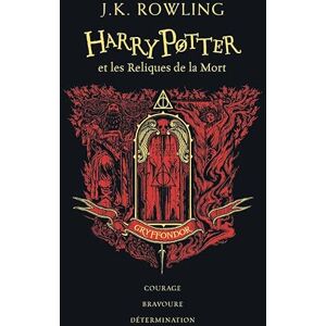 Rowling, J.K. Harry Potter et les Reliques de la Mort: Gryffondor Rowling, J.K. Harry Potter et les Reliques de la Mort: Gryffondor