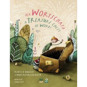 Gugger, Rebecca Der Wortschatz (Deutsch-Englisch): Zweisprachiges Kinderbuch mit MP3-Hörbuch zum Herunterladen Gugger, Rebecca Der Wortschatz (Deutsch-Englisch): Zweisprachiges Kinderbuch mit MP3-Hörbuch zum Herunterladen