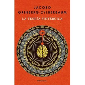 Grinberg-Zylberbaum, Jacobo La teoría sintérgica (No ficción) Grinberg-Zylberbaum, Jacobo La teoría sintérgica (No ficción)