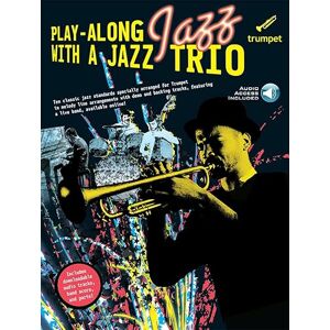 Bolton, Fiona Play Along With a Jazz Trio Trumpet (Book & CD) Bolton, Fiona Play Along With a Jazz Trio Trumpet (Book & CD)