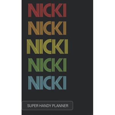 Planners, Jens Nicki: Nicki Name Custom Gift Planner Calendar Notebook Journal Planners, Jens Nicki: Nicki Name Custom Gift Planner Calendar Notebook Journal