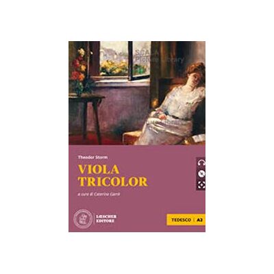Storm, Theodor Viola Tricolor. Le narrative graduate in tedesco. Livello A2. Con CD Audio foramto MP3. Con espansione online Storm, Theodor Viola Tricolor. Le narrative graduate in tedesco. Livello A2. Con CD Audio foramto MP3. Con espansione online
