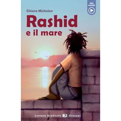 Michelon, Chiara Rashid e il mare: Lektüre mit Audio-Online Michelon, Chiara Rashid e il mare: Lektüre mit Audio-Online