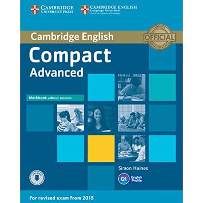 Haines, Simon Compact Advanced Workbook without Answers with Audio (Cambridge English) Haines, Simon Compact Advanced Workbook without Answers with Audio (Cambridge English)