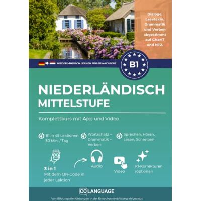 Academy, coLanguage Niederländisch lernen B1 Mittelstufe. Kompletter Kurs mit App und Video: Niederländisch B1 lernen mit Dialogen, Grammatik, Übungen & Audio. Ideal für ... (Niederländisch lernen für Erwachsene) Academy, coLanguage Niederländisch lernen B1 Mittelstufe. Kompletter Kurs mit App und Video: Niederländisch B1 lernen mit Dialogen, Grammatik, Übungen & Audio. Ideal für ... (Niederländisch lernen für Erwachsene)