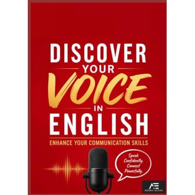 E-BOOKS, AVON Discover Your Voice in English: Enhance Your Communication Skills: Speak Confidently, Connect Powerfully E-BOOKS, AVON Discover Your Voice in English: Enhance Your Communication Skills: Speak Confidently, Connect Powerfully