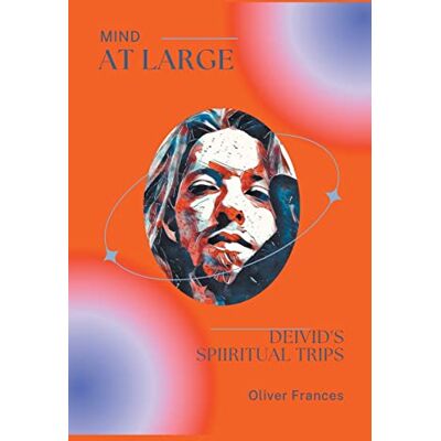 Frances, Oliver Mind at Large Frances, Oliver Mind at Large