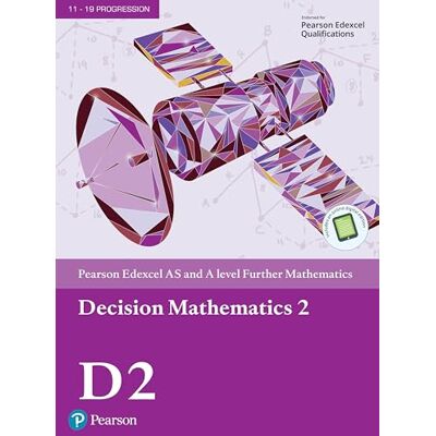 Pearson Edexcel AS and A level Further Mathematics Decision Mathematics 2 Textbook + e-book (A level Maths and Further Maths 2017) Pearson Edexcel AS and A level Further Mathematics Decision Mathematics 2 Textbook + e-book (A level Maths and Further Maths 2017)
