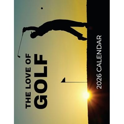 Patrick, B The Love of Golf 2026 Calendar Patrick, B The Love of Golf 2026 Calendar