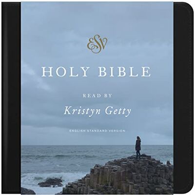 ESV Audio Bible, Read by Kristyn Getty: ESV Bible ESV Audio Bible, Read by Kristyn Getty: ESV Bible