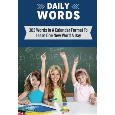 Rostek, Javier Daily Words: 365 Words In A Calendar Format To Learn One New Word A Day Rostek, Javier Daily Words: 365 Words In A Calendar Format To Learn One New Word A Day