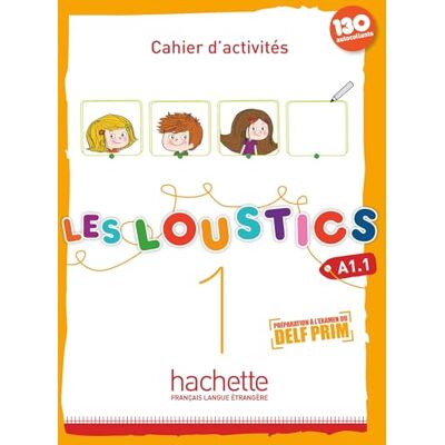Capouet, Marianne Les Loustics 1 Cahier d'activités A1.1 + audio download Capouet, Marianne Les Loustics 1 Cahier d'activités A1.1 + audio download