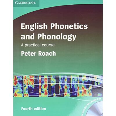 Roach, Peter English Phonetics and Phonology Paperback with Audio CDs (2): A Practical Course Roach, Peter English Phonetics and Phonology Paperback with Audio CDs (2): A Practical Course
