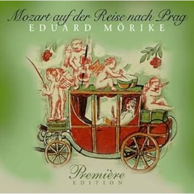 Mörike: Mozart auf der Reise Nach Prag Mörike: Mozart auf der Reise Nach Prag