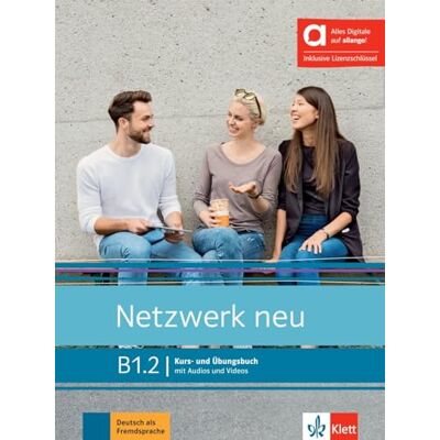 Sieber, Tanja Netzwerk neu B1.2 Hybride Ausgabe allango: Deutsch als Fremdsprache. Kurs- und Übungsbuch mit Audios und Videos inklusive Lizenzschlüssel allango (24 Monate) Sieber, Tanja Netzwerk neu B1.2 Hybride Ausgabe allango: Deutsch als Fremdsprache. Kurs- und Übungsbuch mit Audios und Videos inklusive Lizenzschlüssel allango (24 Monate)