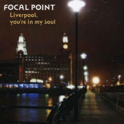 Liverpool You're in My Soul Liverpool You're in My Soul