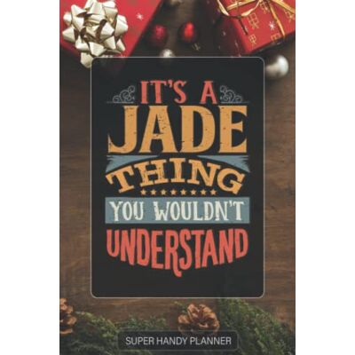 Name Planners, Maria Jade: It's A Jade Thing You Wouldnt Understand Custom Name Gift Planner Calendar Notebook Journal Name Planners, Maria Jade: It's A Jade Thing You Wouldnt Understand Custom Name Gift Planner Calendar Notebook Journal