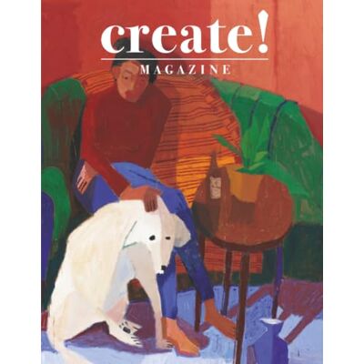 Create! Magazine Issue 57 Create! Magazine Issue 57