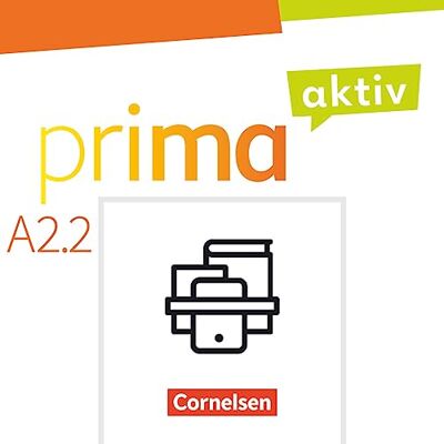 Jin, Friederike Prima aktiv A2. Band 2 Kursbuch inkl. E-Book und Arbeitsbuch inkl. E-Book im Paket Jin, Friederike Prima aktiv A2. Band 2 Kursbuch inkl. E-Book und Arbeitsbuch inkl. E-Book im Paket